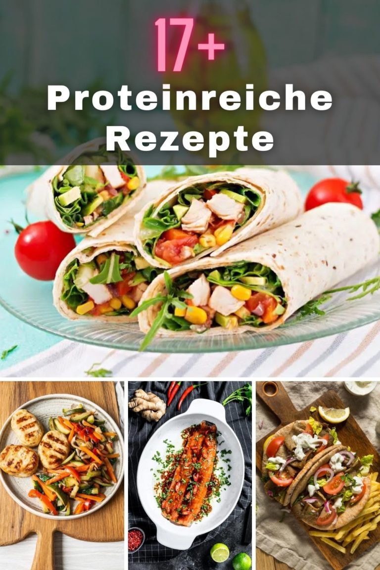 17+ Proteinreiche Rezepte – Eiweißreiche Gerichte für jeden Tag