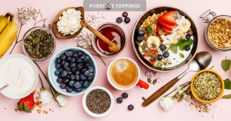 Porridge toppings: ideen für jeden geschmack