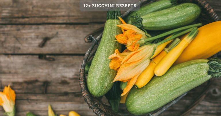 12+ zucchini rezepte – für eine gesunde ernährung