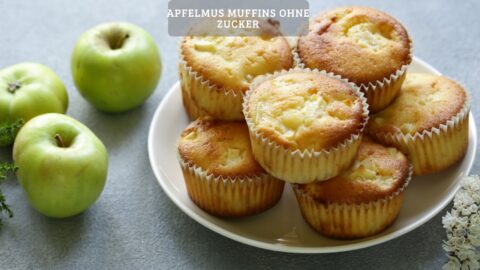 Apfelmus Muffins ohne Zucker
