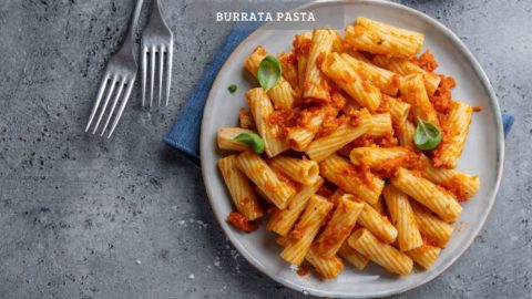 Burrata Pasta – blitzschnell zubereitet und super lecker