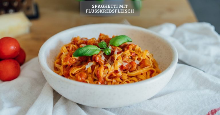 Spaghetti mit flusskrebsfleisch –  pikant-würzige meeresfrüchtevariation