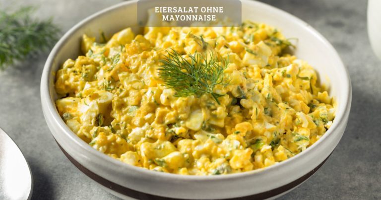 Eiersalat ohne mayonnaise – leicht und intensiv im geschmack