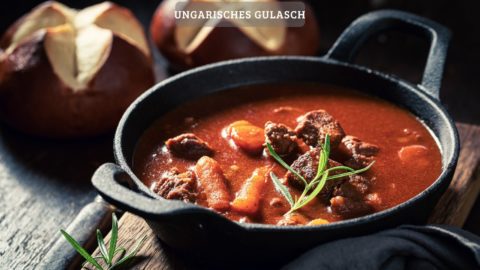 Ungarisches Gulasch – unglaublich lecker